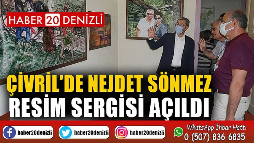 Çivril'de Nejdet Sönmez Resim Sergisi Açıldı