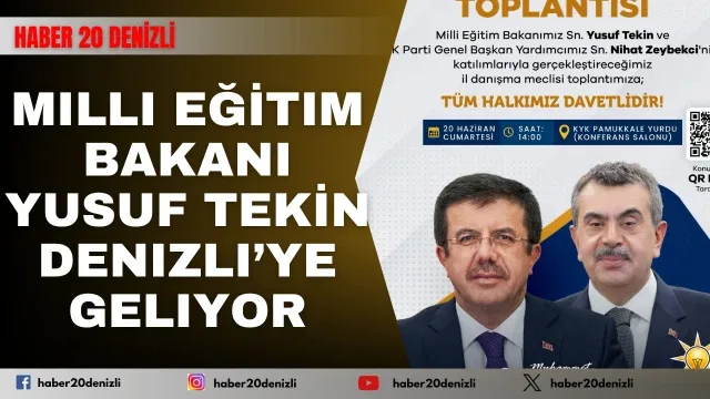 Milli Eğitim Bakanı Yusuf Tekin Denizli’ye geliyor