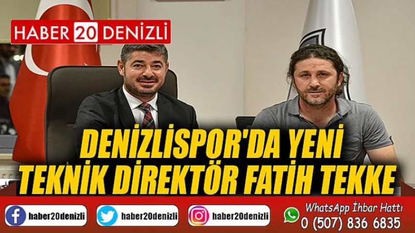 Denizlispor'da yeni Teknik Direktör Fatih Tekke