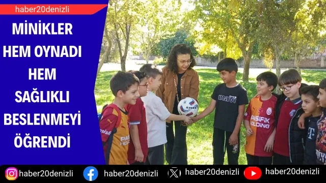 Minikler hem oynadı hem sağlıklı beslenmeyi öğrendi