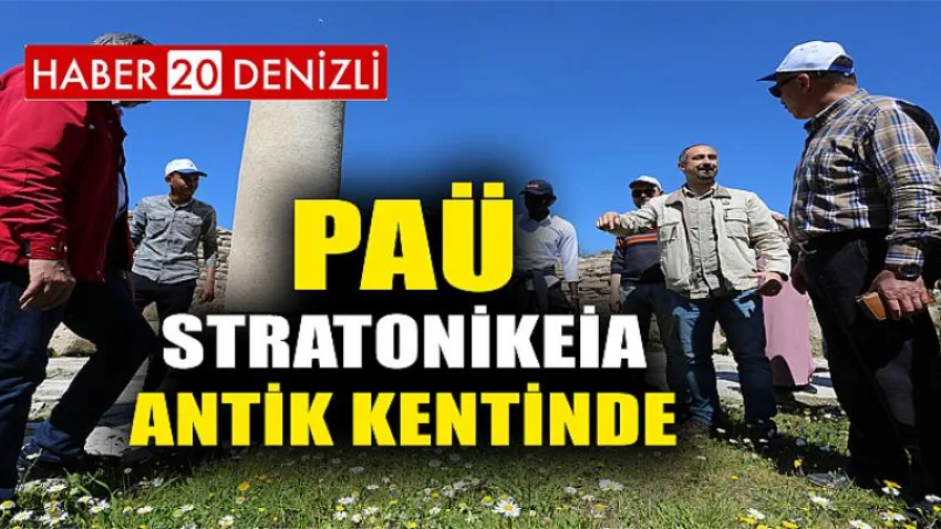 PAÜ Stratonikeia Antik Kentinde