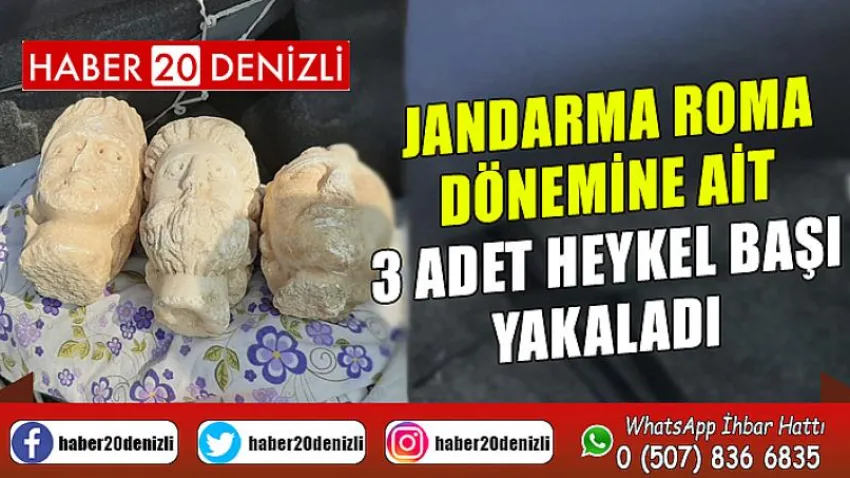 Jandarma Roma dönemine ait 3 adet heykel başı yakaladı