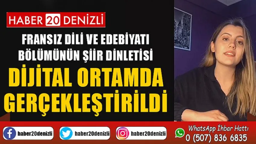 Fransız Dili ve Edebiyatı Bölümünün Şiir Dinletisi Dijital Ortamda Gerçekleştirildi