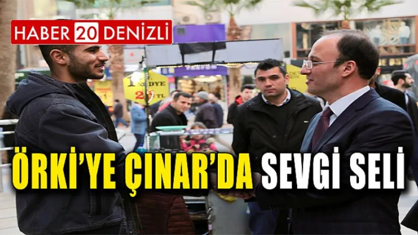 Örki’ye Çınar’da Sevgi Seli