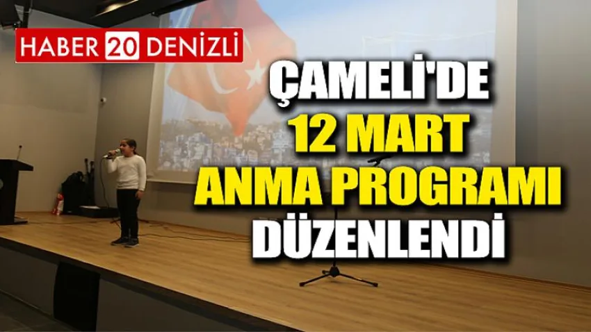 Çameli'de 12 Mart Anma Programı Düzenlendi