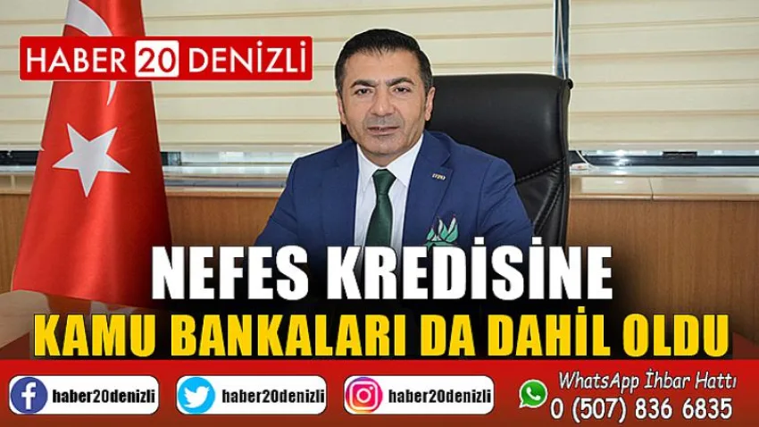 Nefes Kredisine Kamu Bankaları da Dahil Oldu