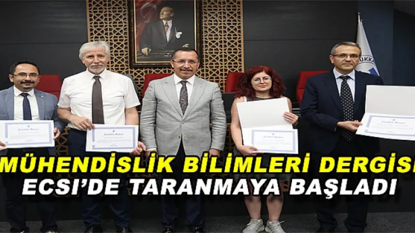 Mühendislik Bilimleri Dergisi Ecsı'de Taranmaya Başladı