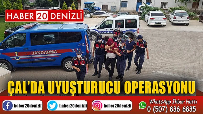 Çal’da uyuşturucu operasyonu
