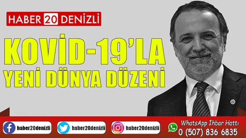 Kovıd-19’la Yeni Dünya Düzeni
