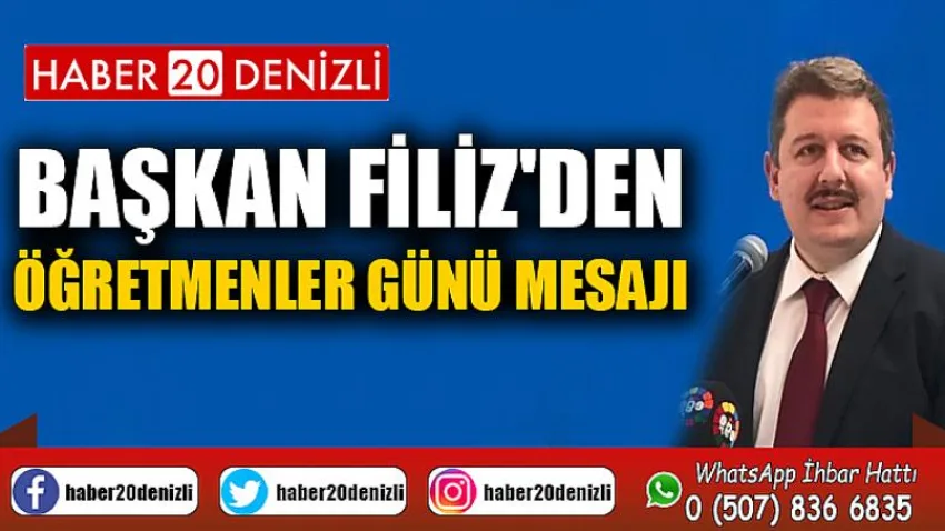 Başkan Filiz'den Öğretmenler Günü Mesajı