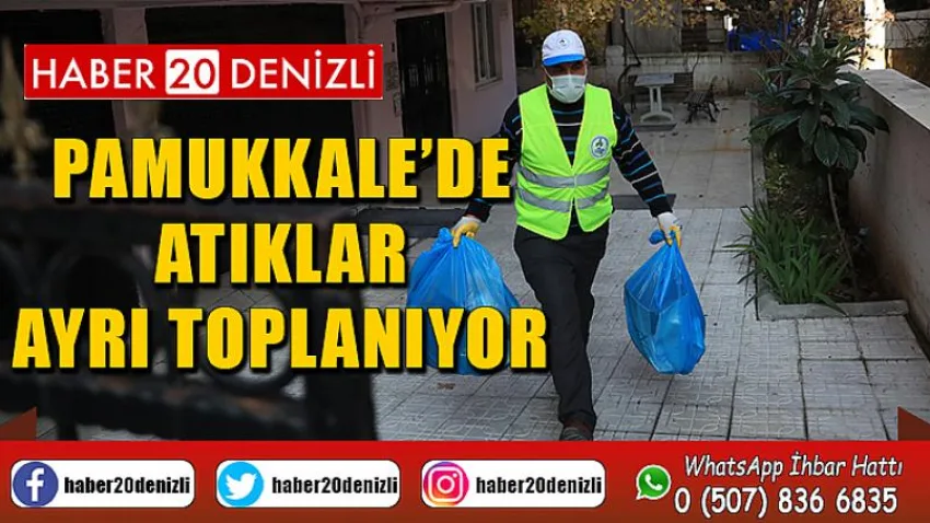 Pamukkale’de Atıklar Ayrı Toplanıyor