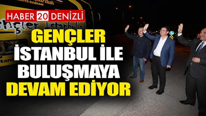 Gençler İstanbul ile Buluşmaya Devam Ediyor