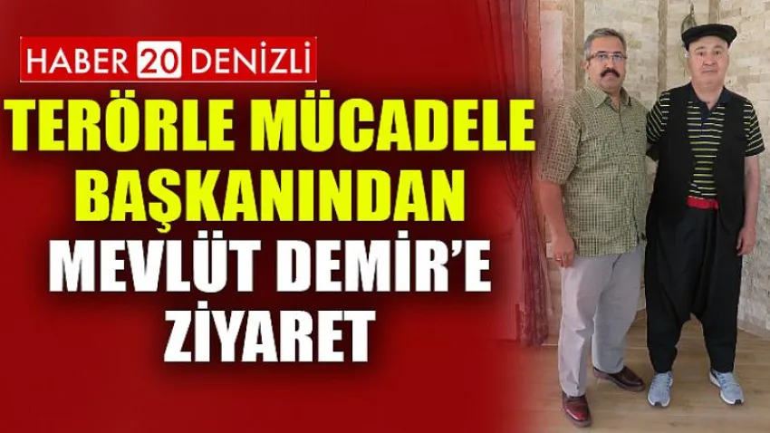 Terörle Mücadele Başkanından Mevlüt Demir'e Ziyaret