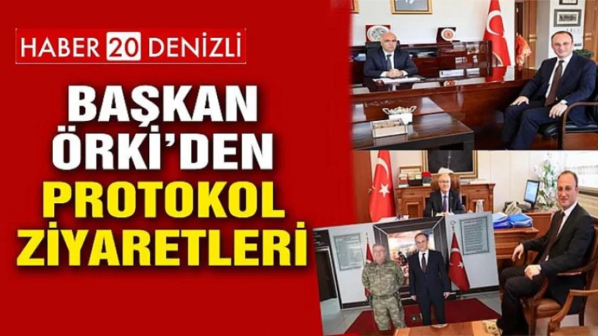 Başkan Örki’den Protokol Ziyaretleri