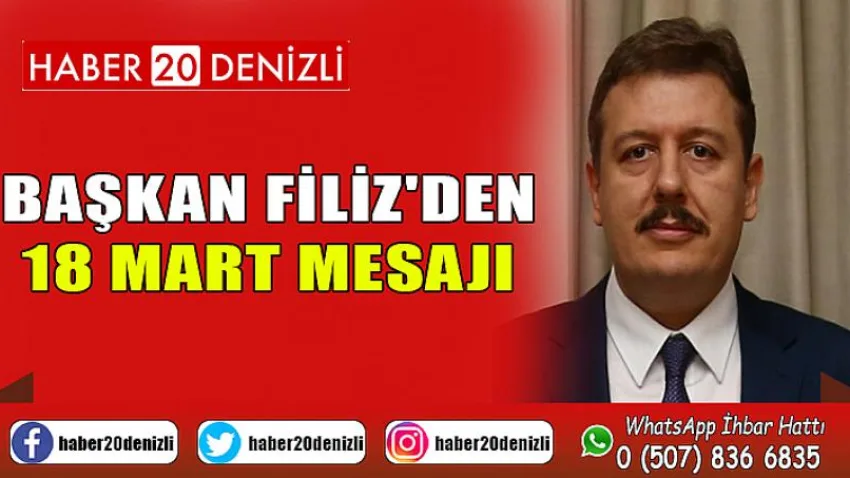 Başkan Filiz'den 18 Mart Mesajı
