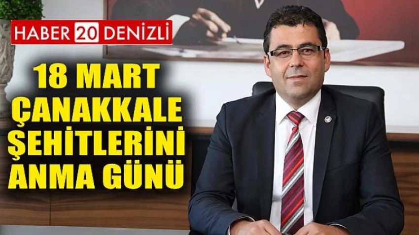 18 Mart Çanakkale Şehitlerini Anma Günü