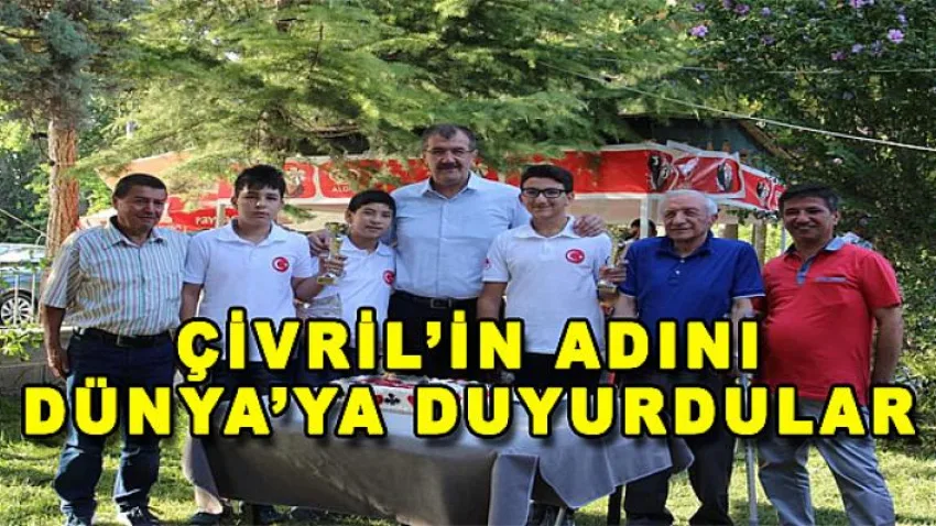 Çivril'in Adını Dünya'ya Duyurdular