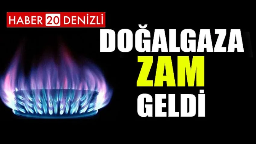 Doğalgaza Zam Geldi