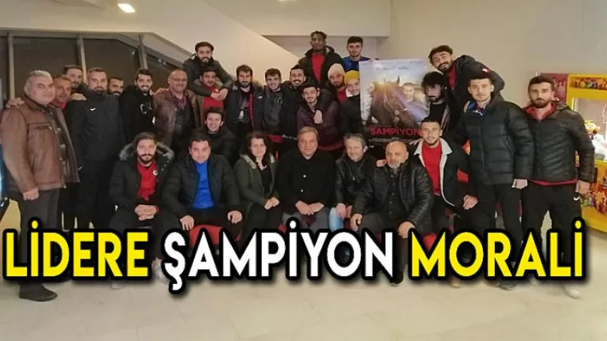 Lidere ‘Şampiyon’ Morali