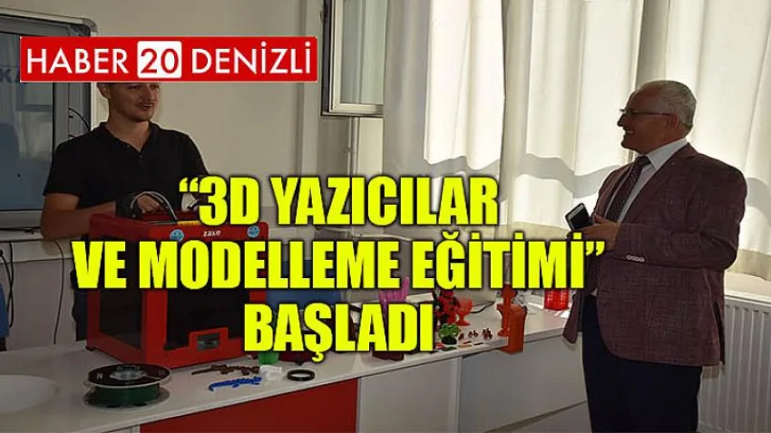 “3D Yazıcılar ve Modelleme Eğitimi” Başladı