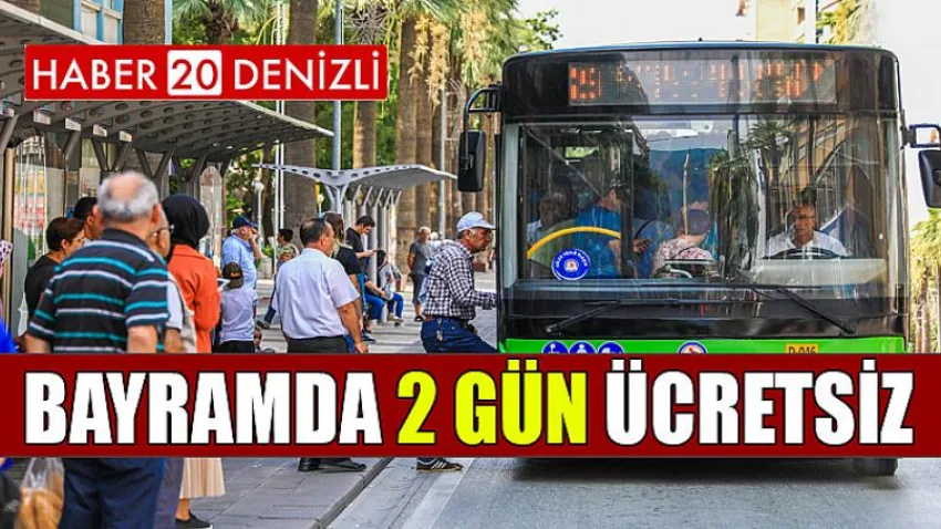 Otobüsler bayramda 2 gün ücretsiz
