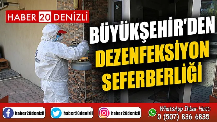 Büyükşehir'den dezenfeksiyon seferberliği