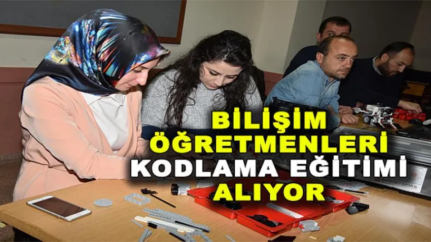 Bilişim Öğretmenleri Kodlama Eğitimi Alıyor