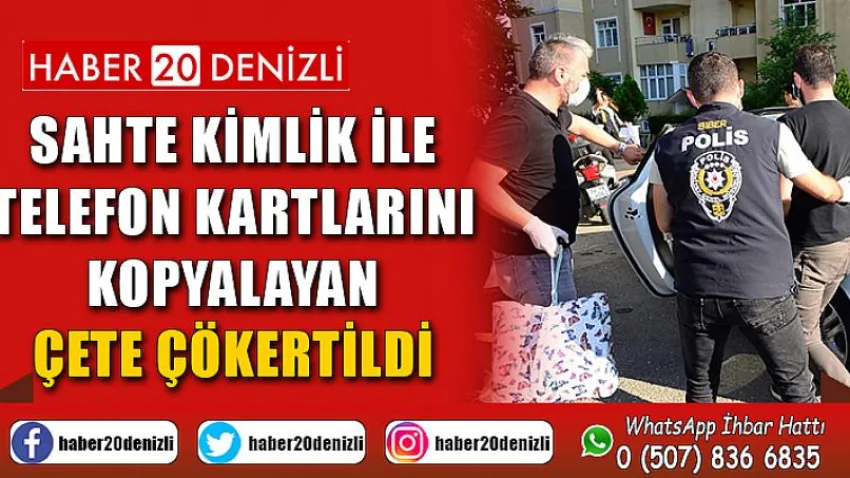 Sahte kimlik ile telefon kartlarını kopyalayan çete çökertildi