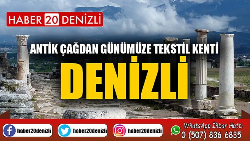 Antik çağdan günümüze tekstil kenti; Denizli