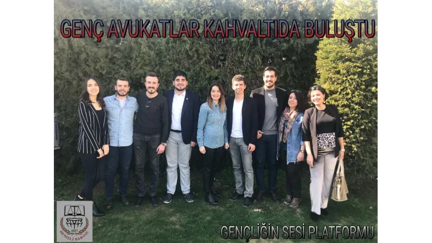 Genç Avukatlar Kahvaltıda Buluştu