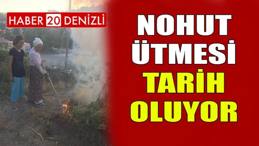Nohut Ütmesi Tarih Oluyor