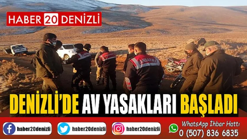 Denizli’de av yasakları başladı