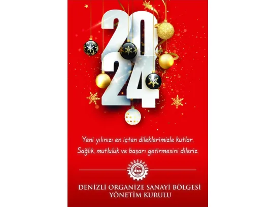 Denizli Organize Sanayi Bölgesinin Yeni Yıl Mesajı