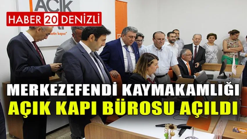 Merkezefendi Kaymakamlığı Açık Kapı Bürosu Açıldı
