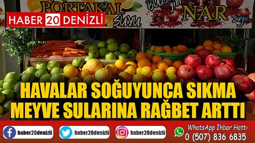 Havalar soğuyunca sıkma meyve sularına rağbet arttı