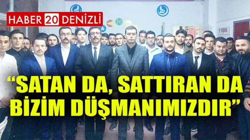 Satan Da, Sattıran da Bizim Düşmanımızdır