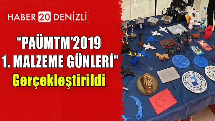 “PAÜMTM’2019 – 1. Malzeme Günleri” Gerçekleştirildi