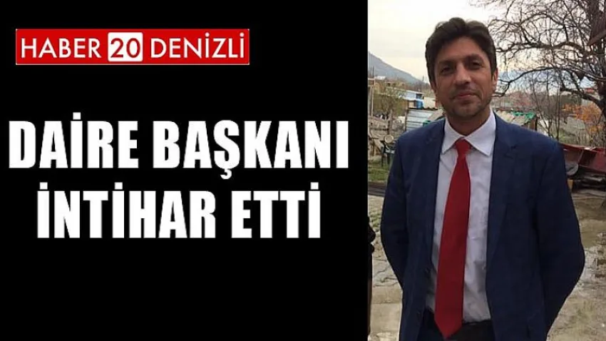 Daire Başkanı İntihar Etti