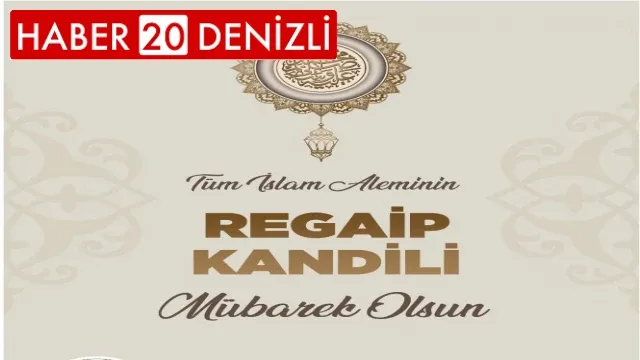 Çameli Belediyesi Regaip Kandili Mesajı