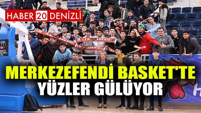 Merkezefendi Basket'te Yüzler Gülüyor