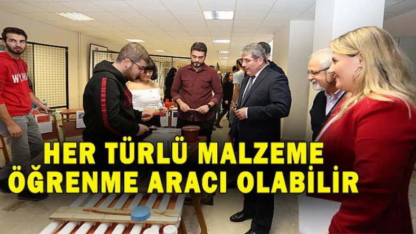 Her Türlü Malzeme Öğrenme Aracı Olabilir