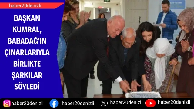 Başkan Kumral, Babadağ'ın çınarlarıyla birlikte şarkılar söyledi