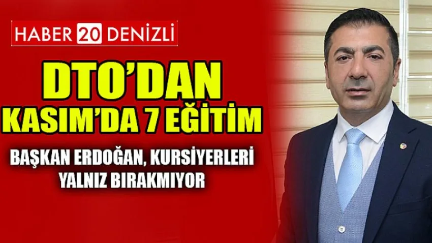 DTO’dan Kasımda 7 Eğitim