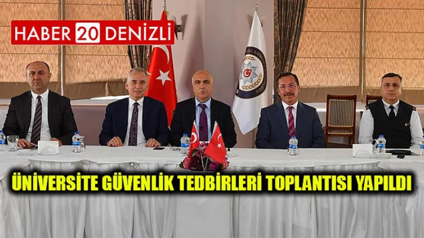 Üniversite Güvenlik Tedbirleri Toplantısı Yapıldı