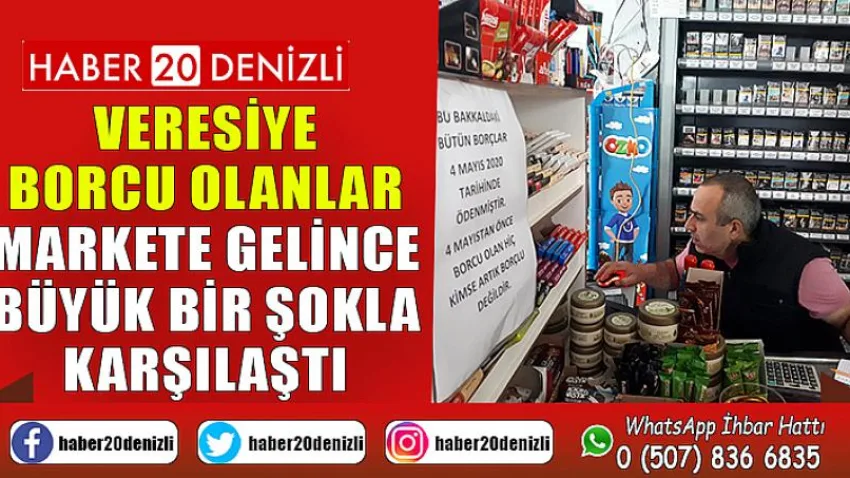 Veresiye borcu olanlar markete gelince büyük bir şokla karşılaştı