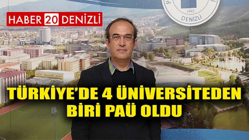 Türkiye’de 4 Üniversiteden Biri PAÜ Oldu