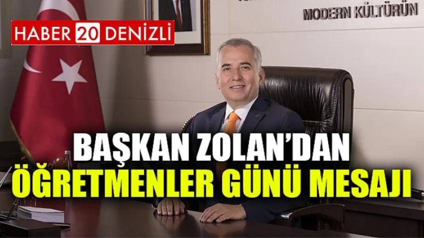 Başkan Zolan’dan Öğretmenler Günü mesajı