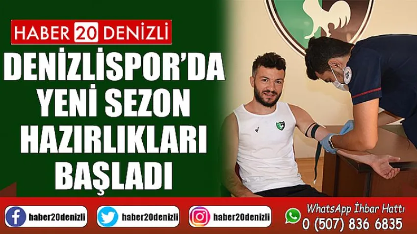 Denizlispor’da yeni sezon hazırlıkları başladı
