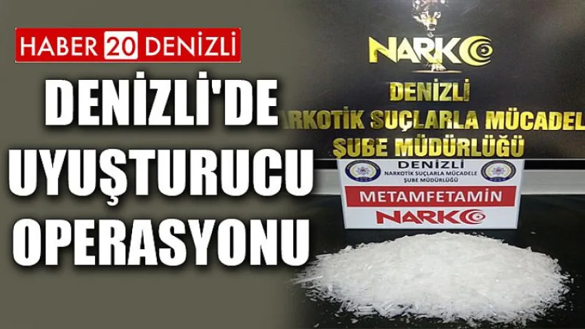 Denizli'de Uyuşturucu Operasyonu