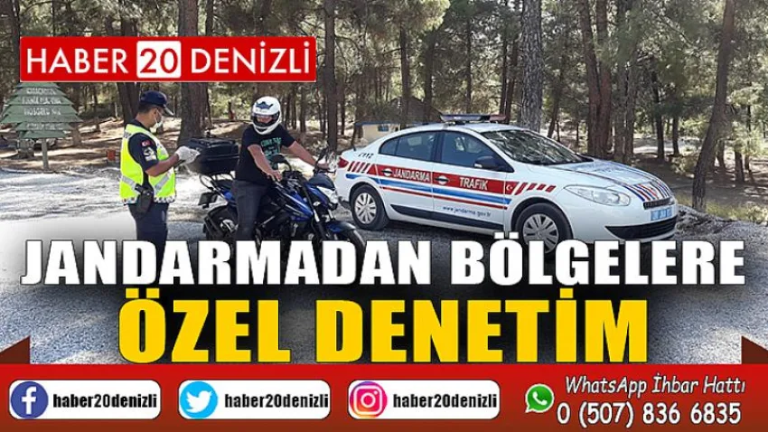 Jandarmadan bölgelere özel denetim